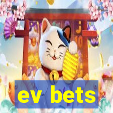 ev bets